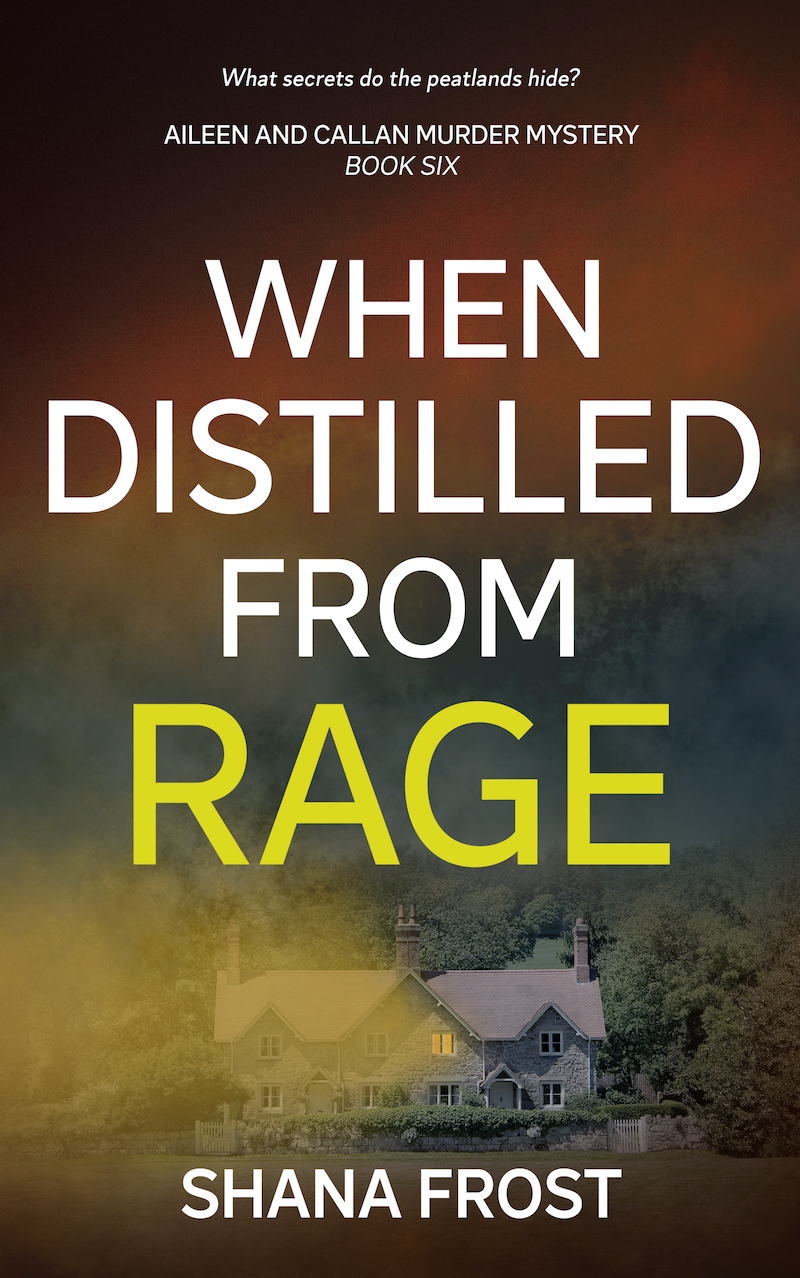 When Distilled From Rage (Aileen & Callan Murder Mysteries)