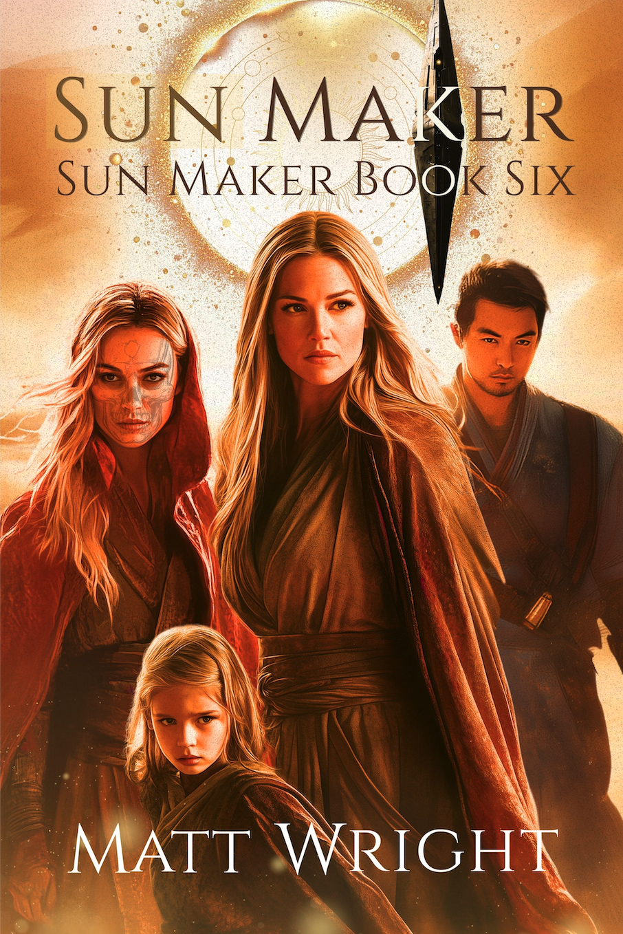 Sun Maker: Sun Maker Book Six