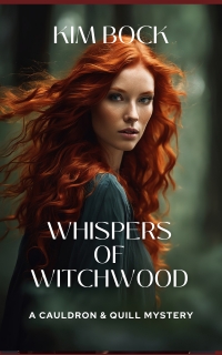 Whispers of Witchwood, Book 1 of The Cauldron and Quill Mysteries