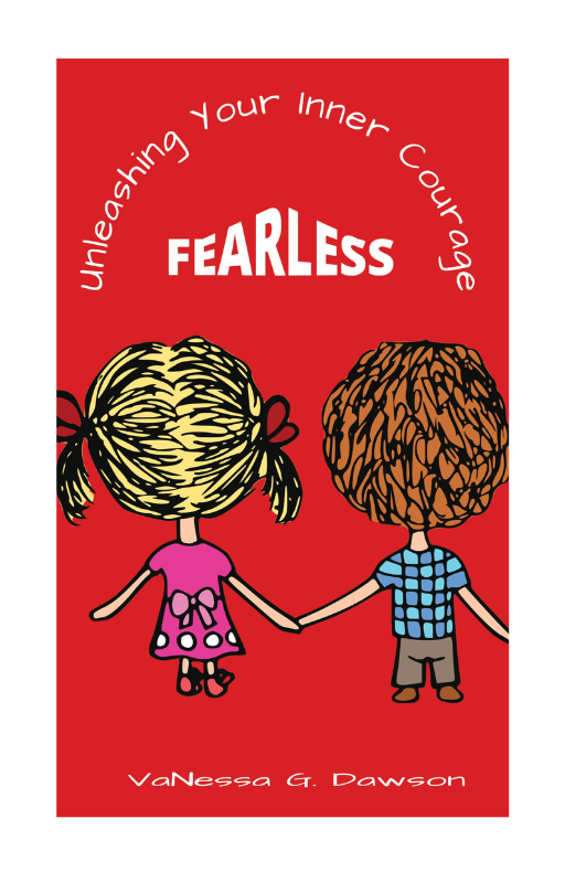 Unleashing Your Inner Courage: Fearless