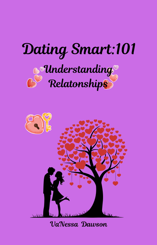 Dating Smarting 101 - Understanding Relationships