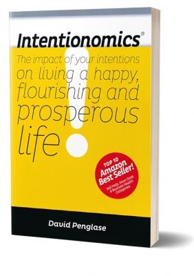 INTENTIONOMICS: The impact of your intentions on living a happy, flourishing and prosperous life