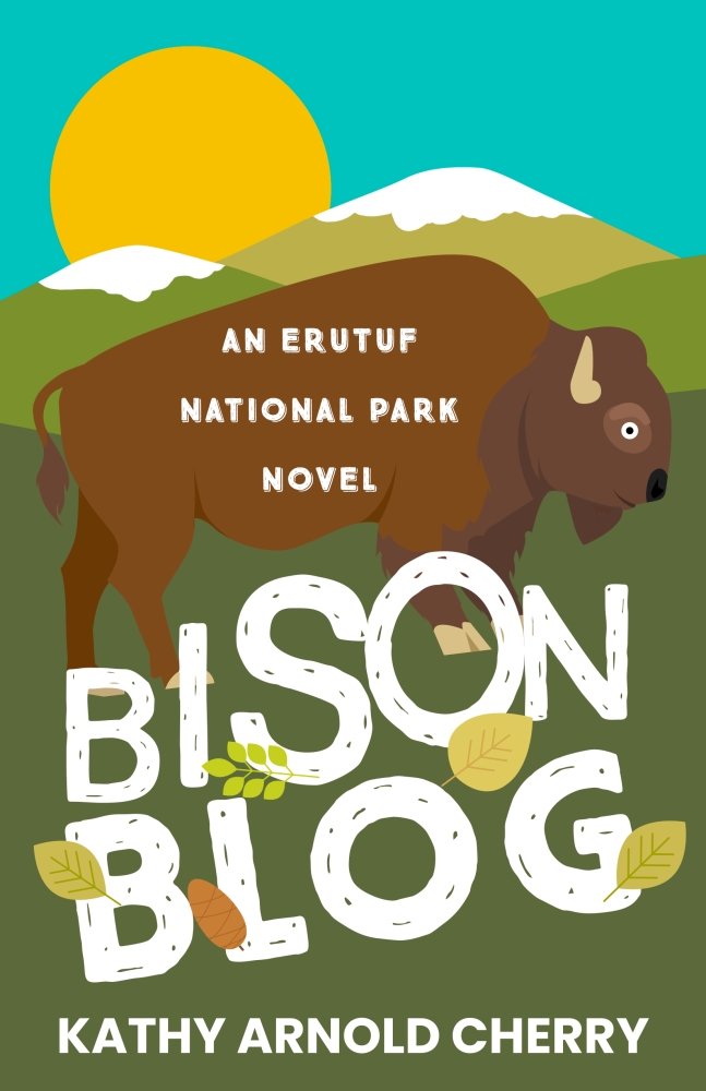 Bison Blog: An Erutuf National Park Novel