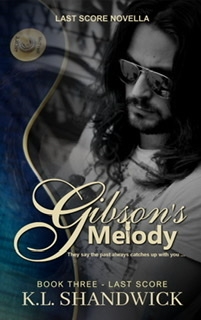 Gibson's Melody: Last Score Novella