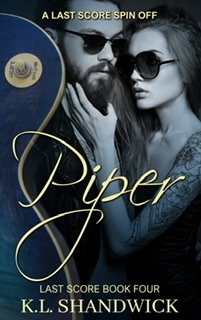 Piper: Age Gap Rockstar Romance (Last Score Book 4)