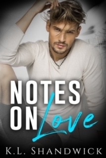 Notes On Love: (Enemies to Lovers, second chance romance standalone)