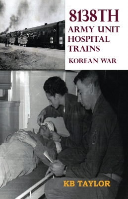 8138th Army Unit Hospital Trains, Korean War