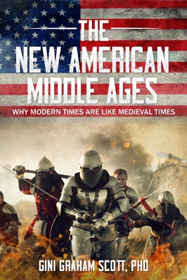 The New American Middle Ages