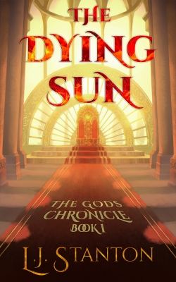 The Dying Sun, The Gods Chronicle: Book 1