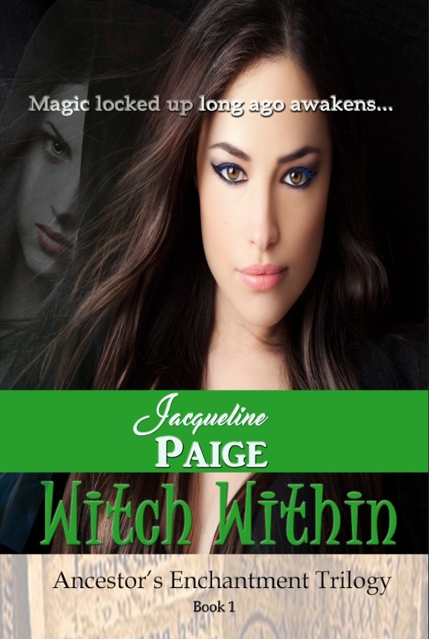 The Witch Within book 1 in the Ancestor's Enchantment Trilogy