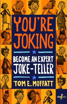 You're Joking: Become an Expert Joke-Teller