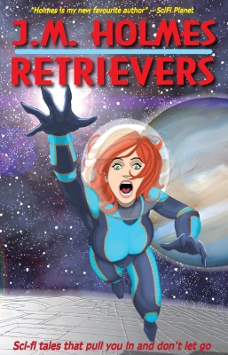 Retrievers: A Space Adventure Anthology