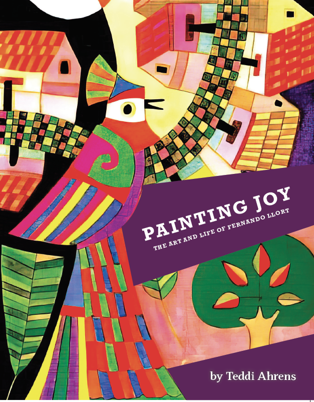 Painting Joy: the Art and Life of Fernando Llort. 