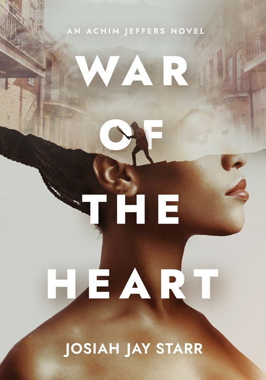 War Of The Heart: An Achim Jeffers Novel