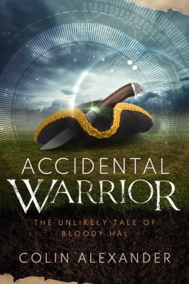 Accidental Warrior:  The Unlikely Tale of Bloody Hal