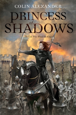 Princess of Shadows: The Girl Who Would Be King