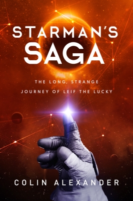 Starman's Saga: The Long, Strange Journey of Leif the Lucky