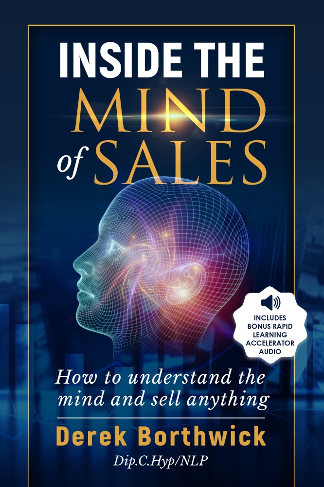 Inside The Mind Of Sales - How To Understand The Mind & Sell Anything