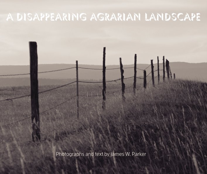 A Disappearing Agrarian Landscape