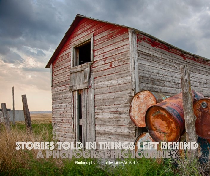 Stories Told in Things Left Behind: A Photographic Journey