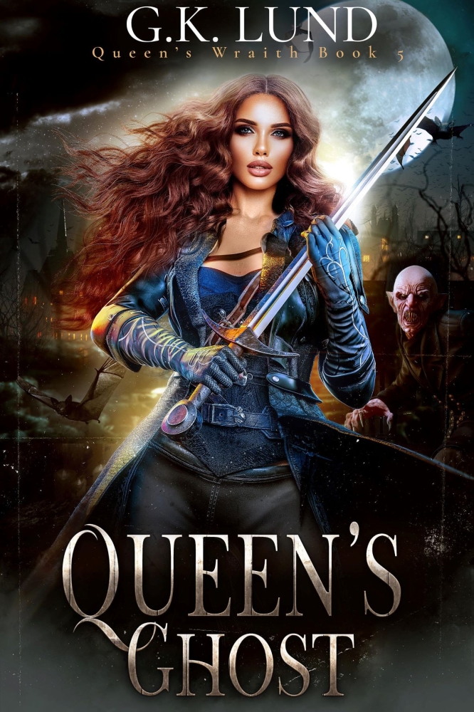  Queen's Ghost (Queen's Wraith Book 5)