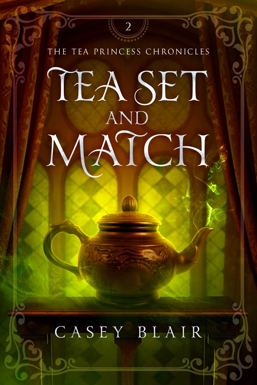 Tea Set and Match (Tea Princess Chronicles #2)