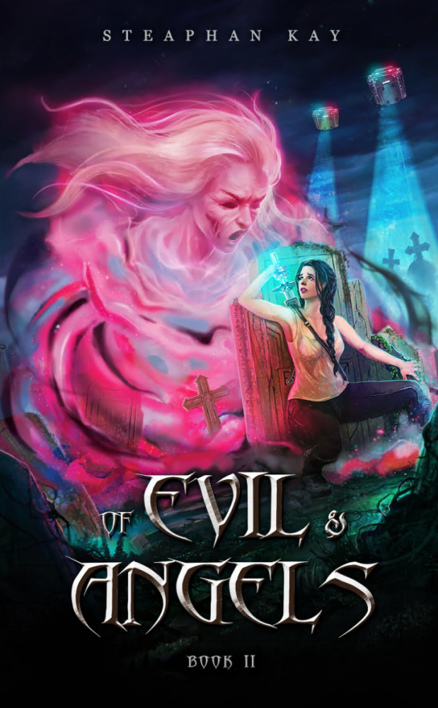 Of Evil and Angels: Book II