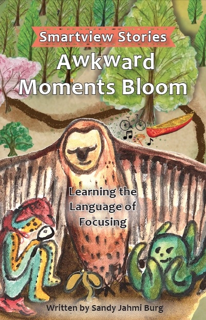 Awkward Moments Bloom, Smartview Stories Book 1