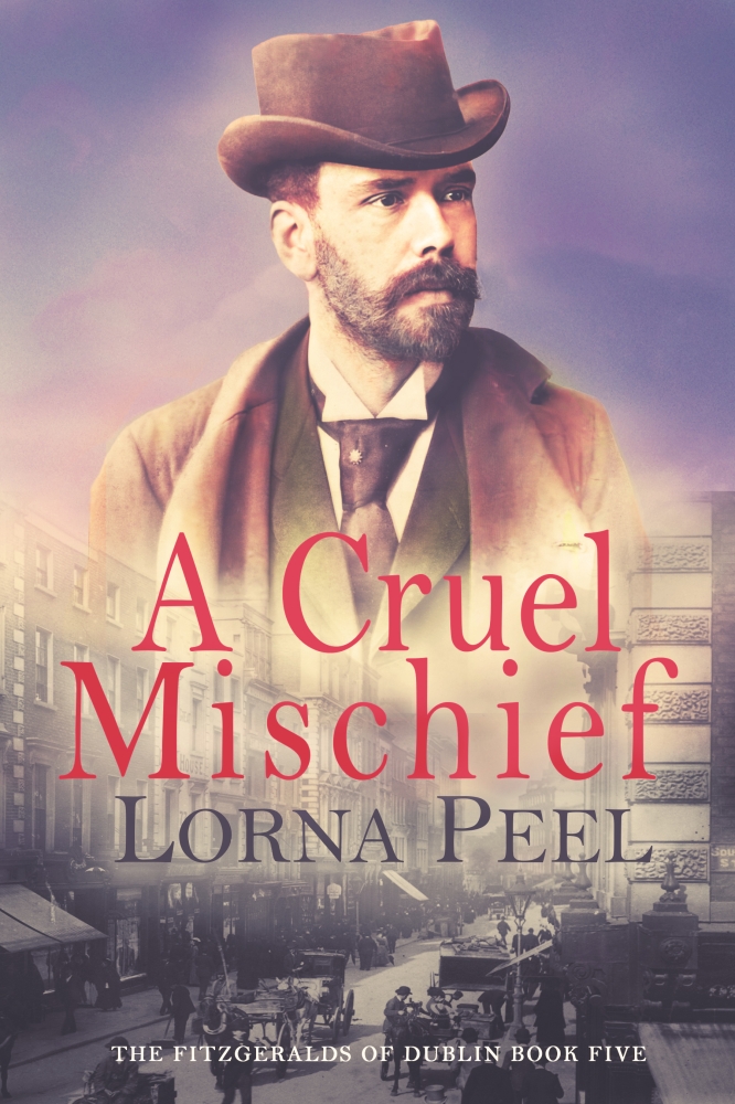 A Cruel Mischief: The Fitzgeralds of Dublin Book 5