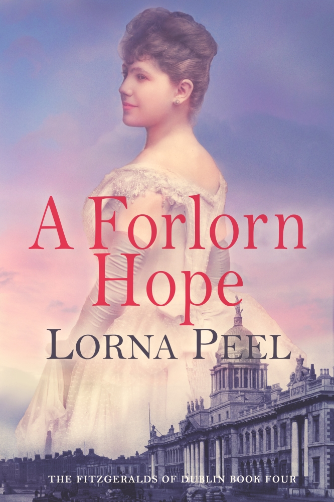 A Forlorn Hope: The Fitzgeralds of Dublin Book 4