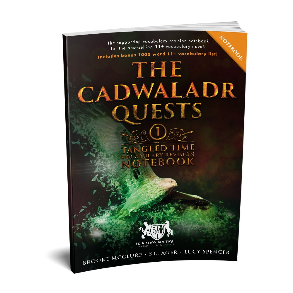 The Cadwaladr Quests (Book One: Tangled Time): Vocabulary Revision Notebook