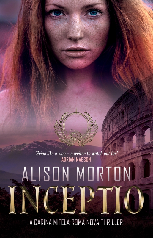 INCEPTIO – The first Carina Mitela Roma Nova thriller