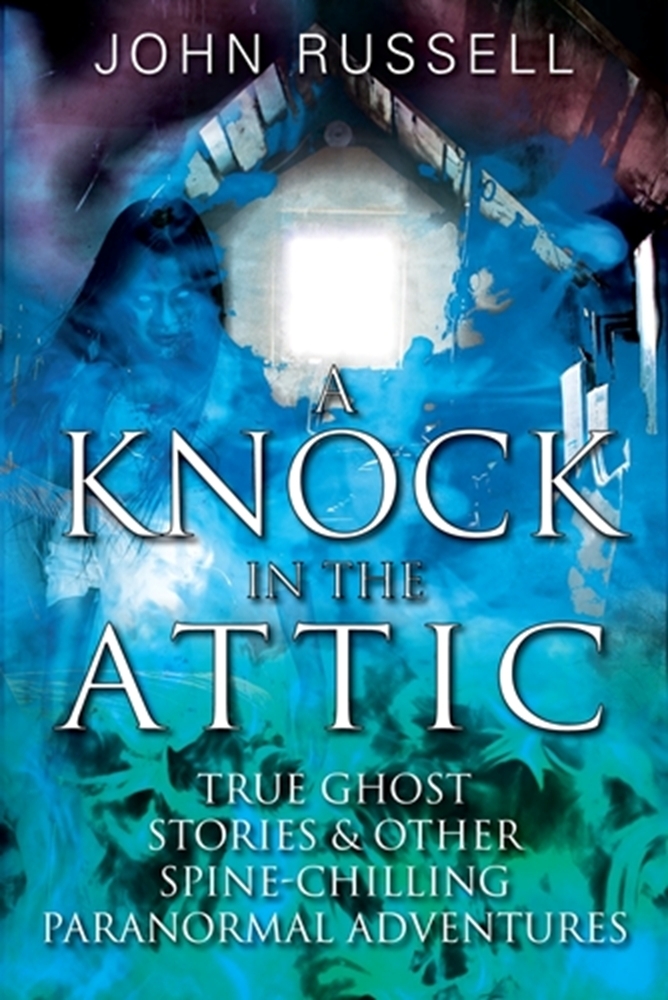 A Knock in the Attic