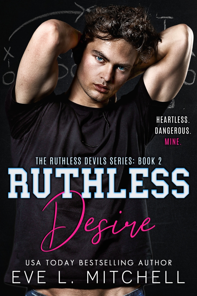 Ruthless Desire: The Ruthless Devils Series (Book 2) 