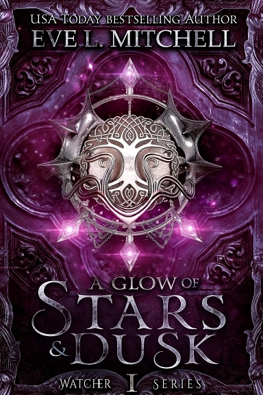 A Glow of Stars & Dusk: The Watcher Series (Book 1) 