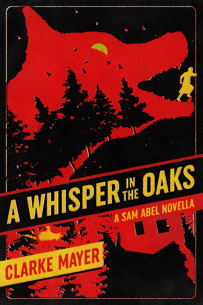 A Whisper in the Oaks: A Sam Abel Novella (Whispers and Shadows Spy Series)