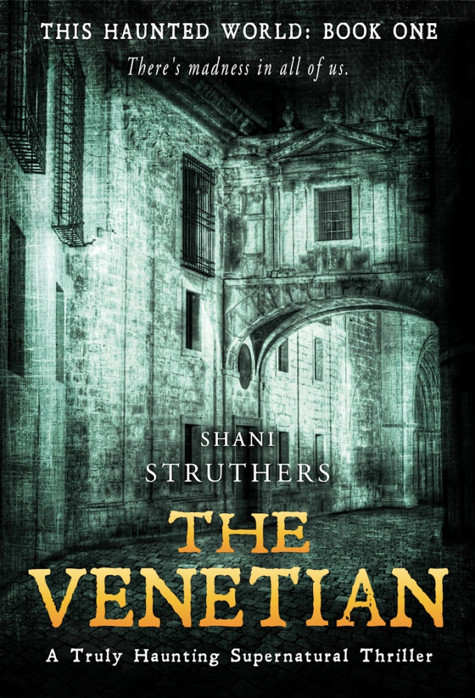 This Haunted World Book One: The Venetian