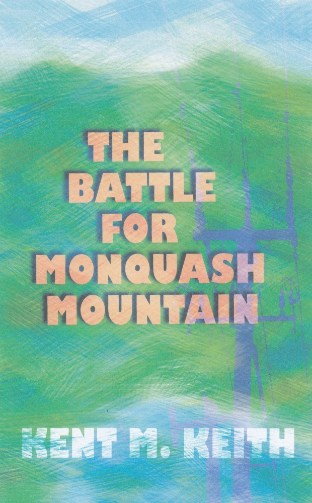 The Battle for Monquash Mountain