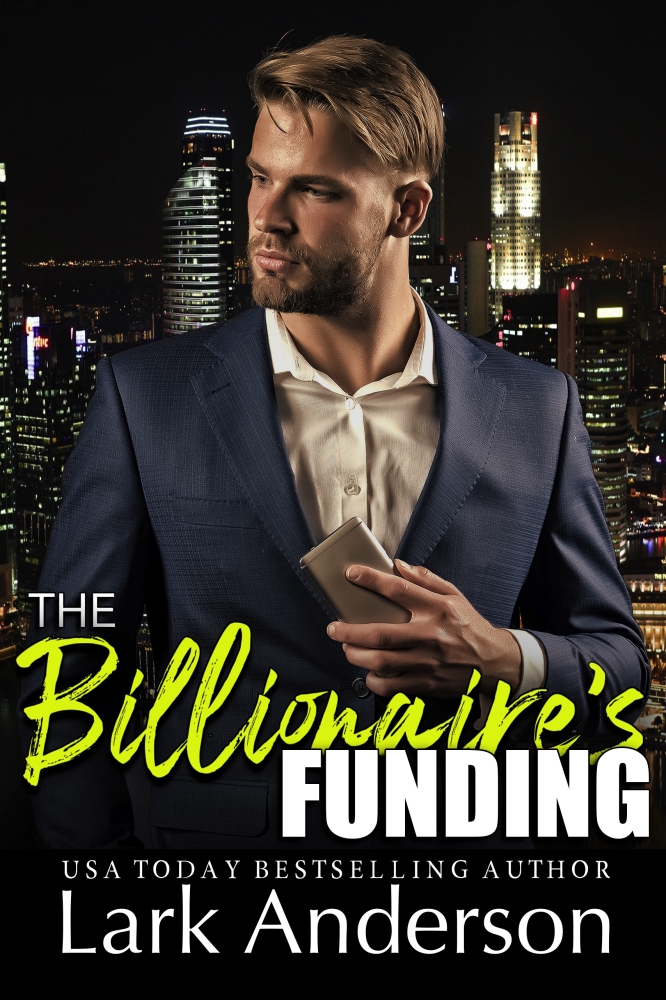 The Billionaire's Funding