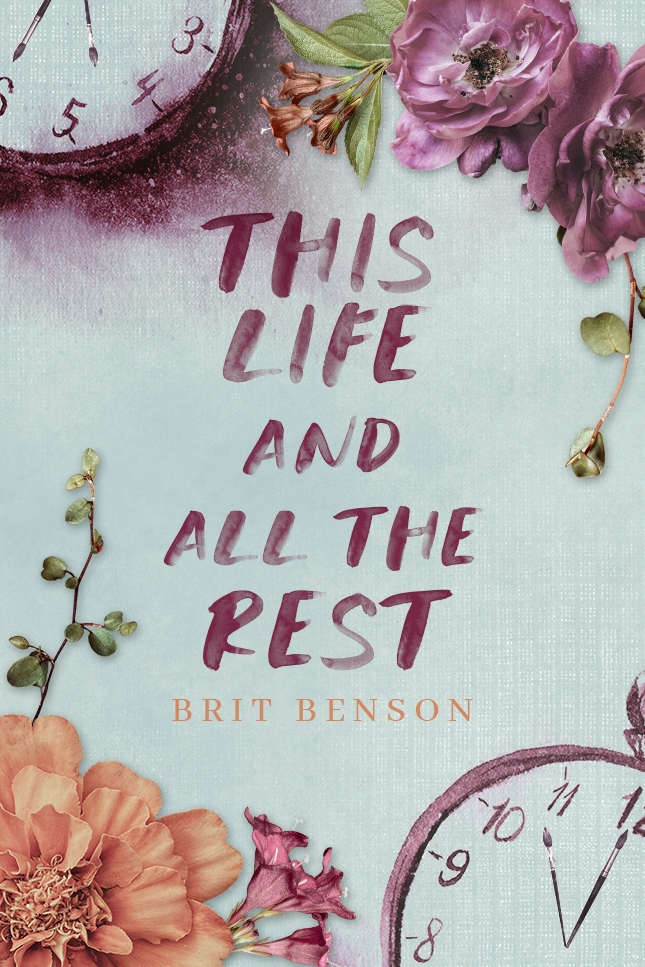 This Life and All the Rest (Next Life Duet #2)