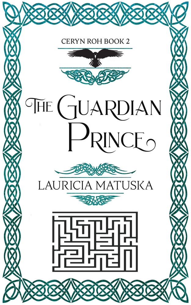 The Guardian Prince (Book Two of The Ceryn Roh Saga)