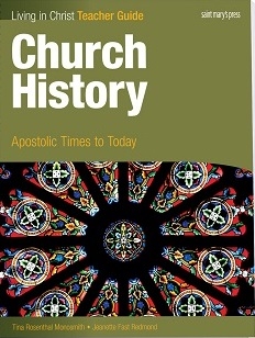 Church History: Apostolic Times to Today (Teacher Guide)