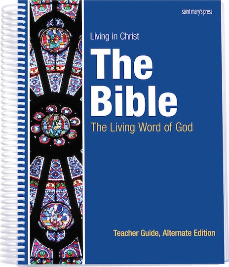 The Bible: The Living Word of God (Teacher Guide, Alternate Edition)