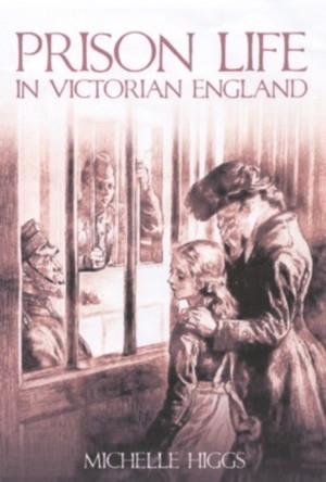 Prison Life in Victorian England