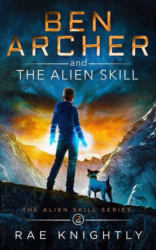 Ben Archer and the Alien Skill (The Alien Skill Series, Book 2)