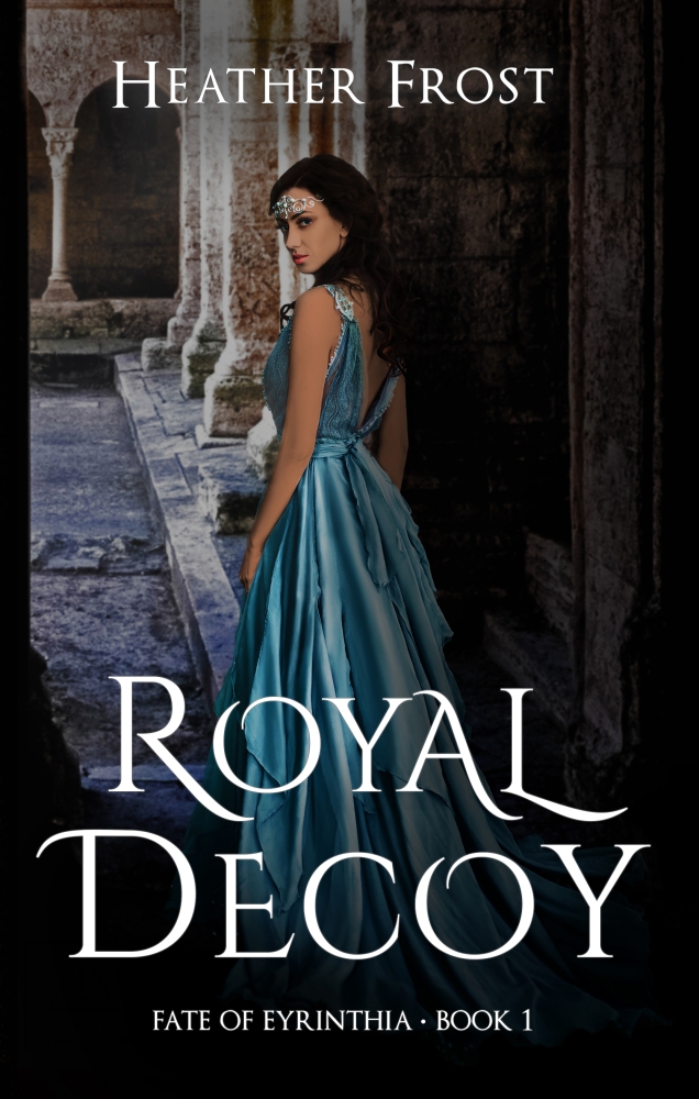 Royal Decoy (Fate of Eyrinthia 1)