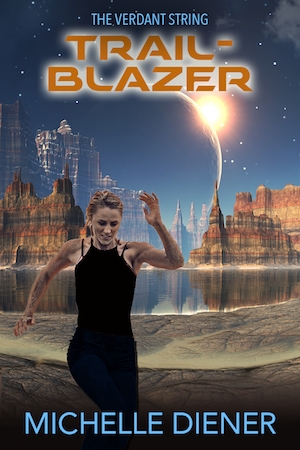 Trailblazer: Book 3 Verdant String series