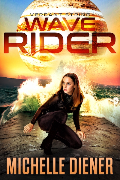 Wave Rider: Book 5 Verdant String series