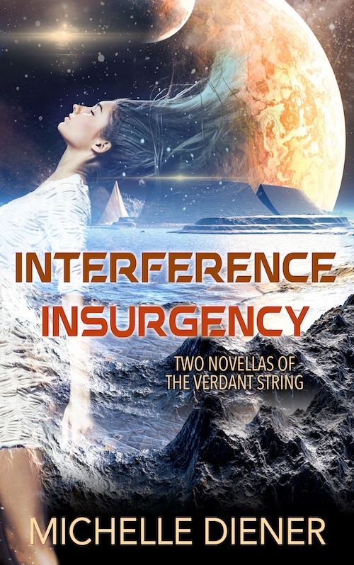 Interference & Insurgency: Two Prequel Novellas Verdant String series 