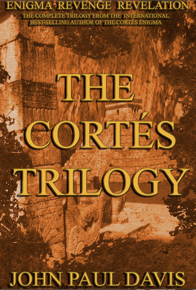 The Cortés Trilogy: Enigma Revenge Revelation